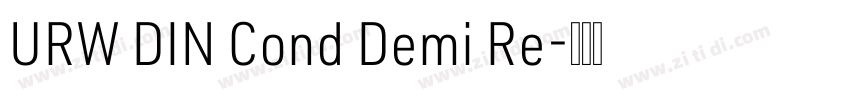 URW DIN Cond Demi Re字体转换 URW DIN Cond Demi Re字体转换